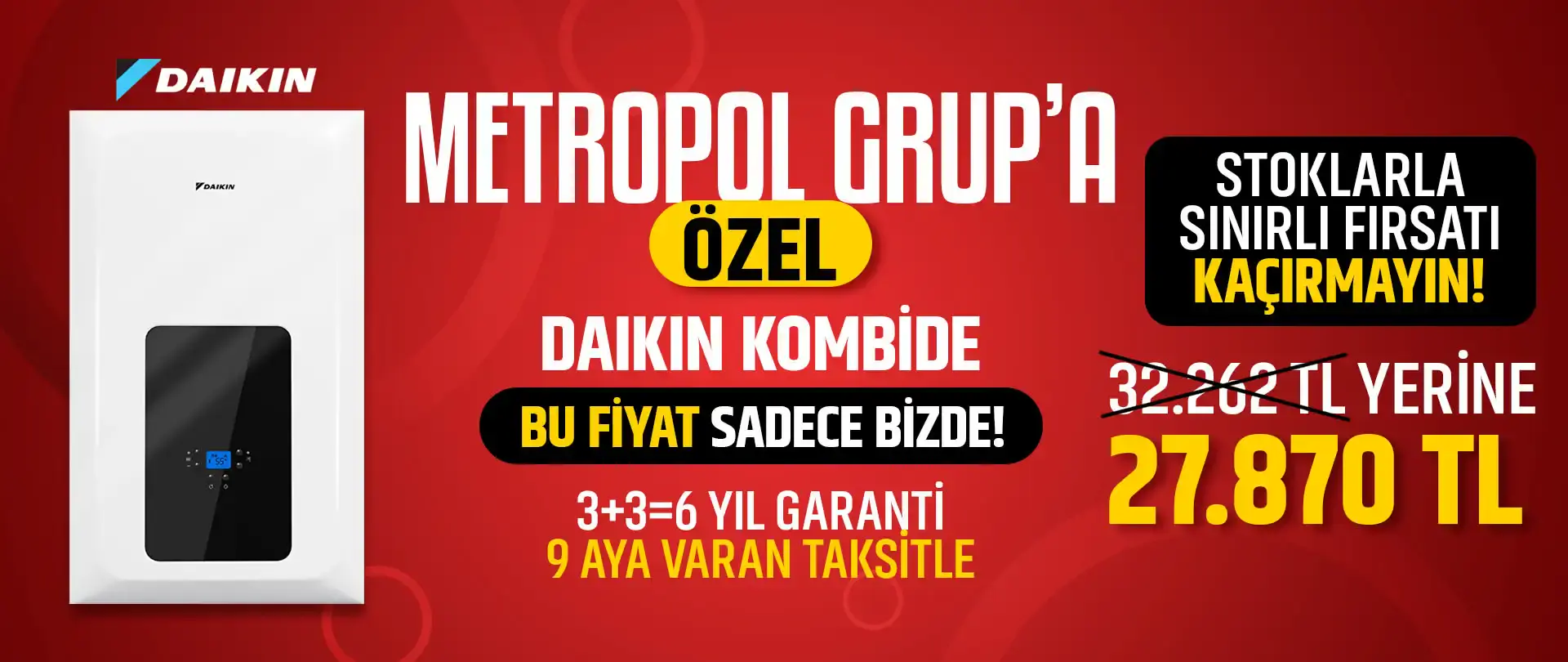 Stoklarla Sınırlı 2025 Fırsatı | Metropol Grup